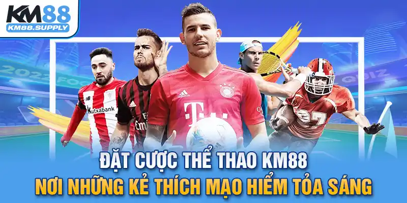 Sảnh thể thao KM88