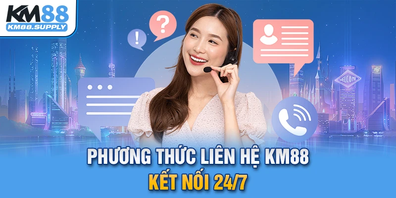 Phương thức liên hệ KM88