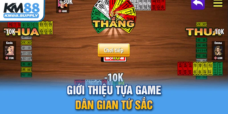 Toàn bộ thông tin liên quan đến game bài dân gian Tứ Sắc